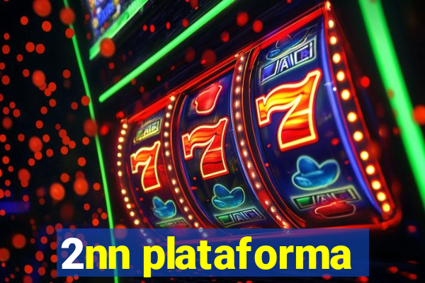 2nn plataforma